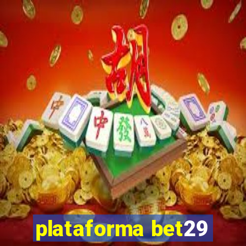 plataforma bet29